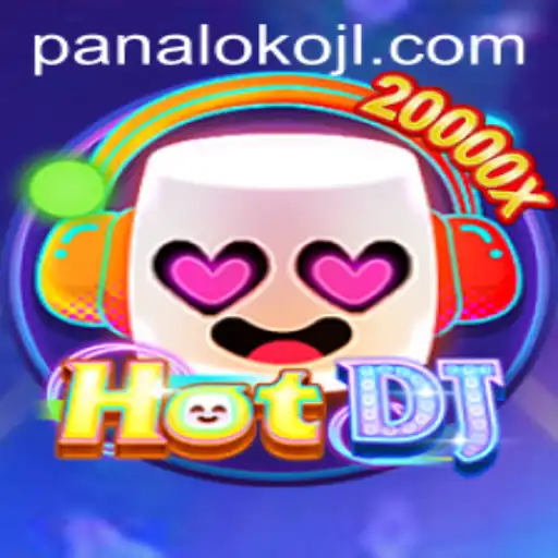 Exploring the Dynamic World of HotDJ: The Thrilling Universe of Panaloko