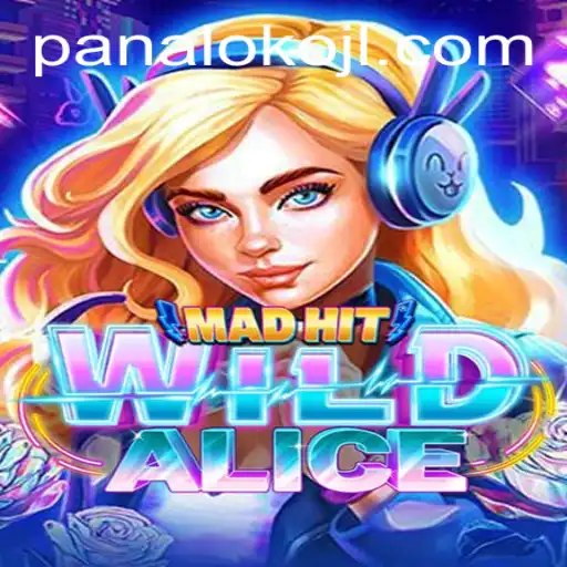 Experience the Thrills of MadHitWildAlice: A Game of Strategy and Adventure