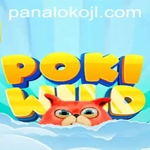 Explore the Thrilling World of PokiWild: The New Adventure with Panaloko
