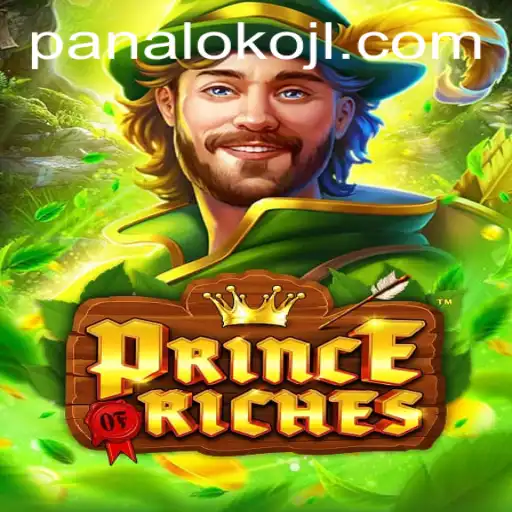 Unveiling the Exciting World of PrinceOfRiches: A Deep Dive into Panaloko
