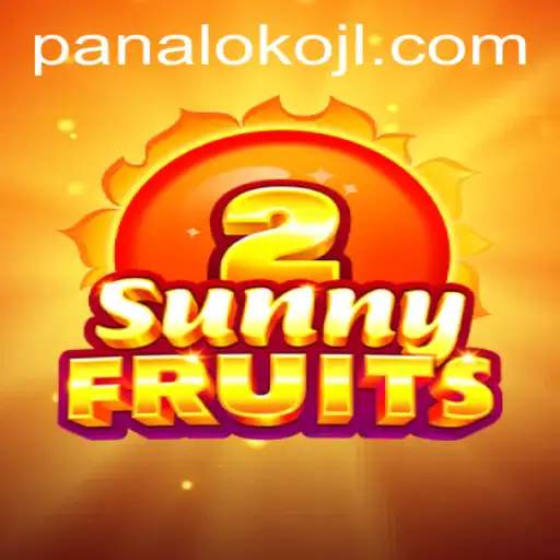 Exploring the Vibrant World of SunnyFruits2 and the Unique Panaloko Feature